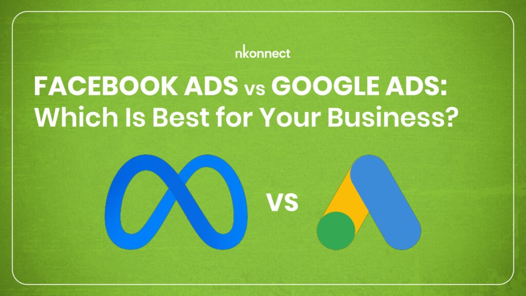 Facebook Ads vs Google Ads