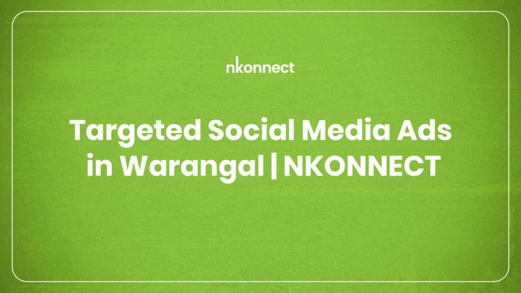 Targeted Social Media Ads in Warangal